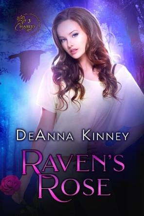 Raven's Rose by Deanna Kinney 9781484970843