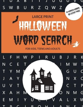 Halloween Word Search for Kids, Teens and Adults: Puzzle Book with Halloween-themed Pages by Haydn Holden Press 9798681724704