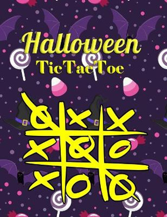 Halloween TicTacToe: Halloween Book of TicTacToe FUN by Masab Press House 9798684207976