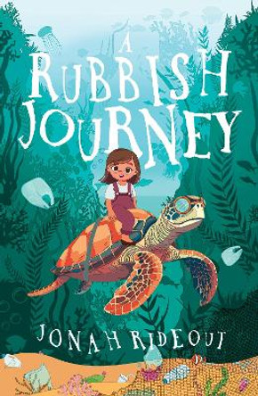 A Rubbish Journey by Jonah Rideout 9781803782072