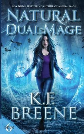 Natural Dual-Mage by K F Breene 9781732798960