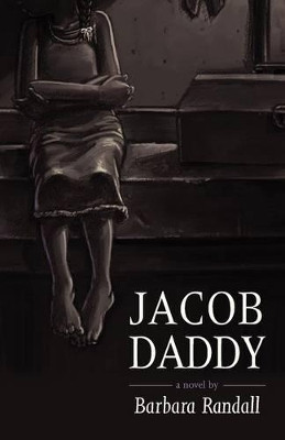 Jacob Daddy by Barbara Randall 9780971238336