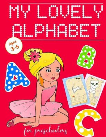 My Lovely Alphabet by Valentina Varol 9781666207187