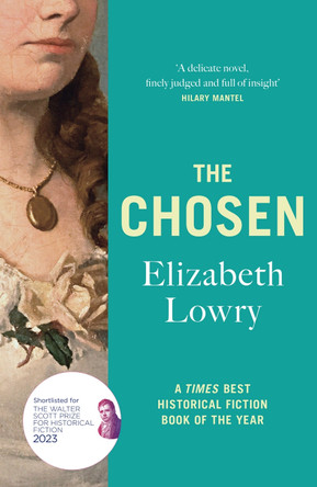 The Chosen: who pays the price of a writer's fame? by Elizabeth Lowry