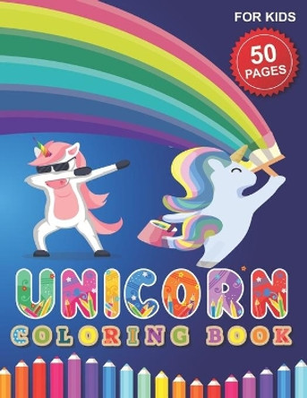 Unicorn Coloring Book for Kids: Fun Activity Coloring Book For Children, 50 Magical Pages with Unicorns by Barkoun Press 9798693048287