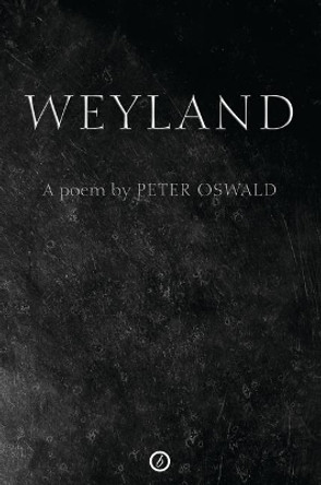 Weyland by Peter Oswald 9781840027679