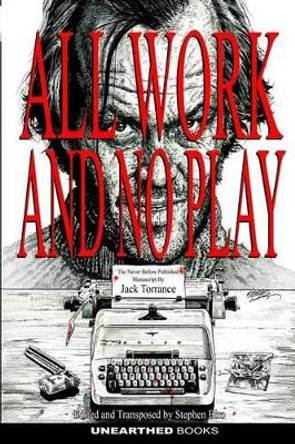 All work and no play by Stephen Biro 9781482070880