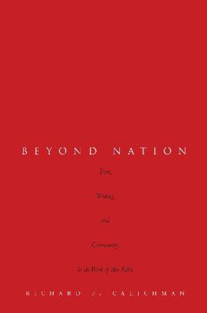 Beyond Nation: Time, Writing, and Community in the Work of Abe Kobo by Richard Calichman
