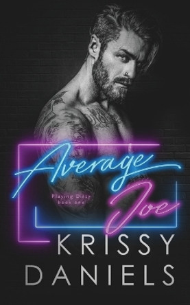 Average Joe by Krissy Daniels 9798986631608