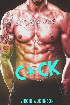 C*ck by Virginia Johnson 9781718827714