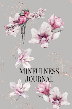 Mindfulness Journal by Cristie Jameslake 9781716211454