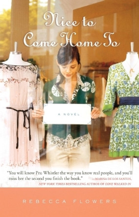 Nice to Come Home To by Rebecca Flowers 9781594483561