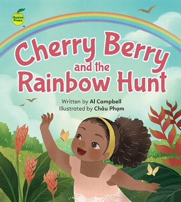 Cherry Berry and the Rainbow Hunt by Al Campbell 9781990380174