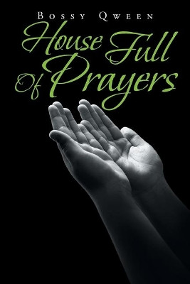 House Full of Prayers by Bossy Qween 9781098020934