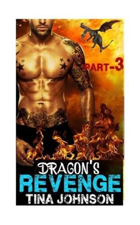 Dragon's revenge -3: Hunt for true love by Tina Johnson 9781536955064