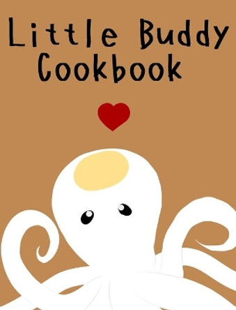 Little Buddy Cookbook by Halrai 9798210128591