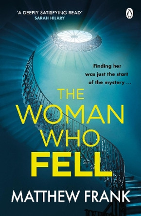 The Woman Who Fell by Matthew Frank 9781405930765