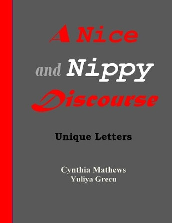 A Nice and Nippy Discourse by Cynthia Diane Mathews 9781542712941