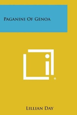 Paganini of Genoa by Lillian Day 9781494102555