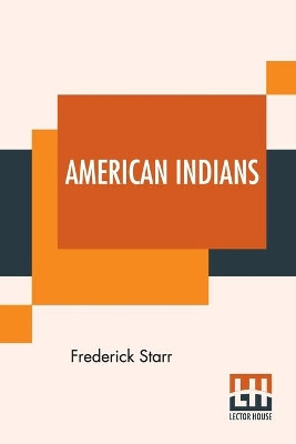 American Indians by Frederick Starr 9789389679922