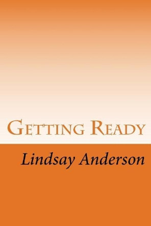 Getting Ready by Lindsay Anderson 9781720944911