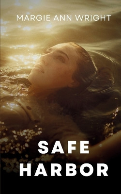 Safe Harbor by Margie Wright 9789358312904