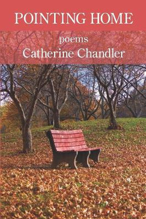 Pointing Home by Catherine Chandler 9781949229776