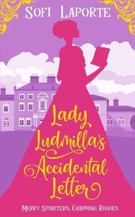 Lady Ludmilla's Accidental Letter by Sofi Laporte 9783950519051