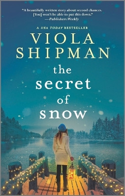 The Secret of Snow by Viola Shipman 9781525804922