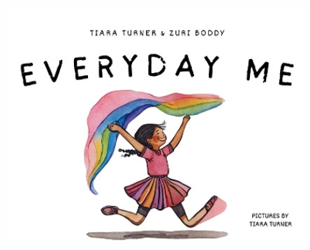 Everyday Me by Tiara Turner 9798869104090