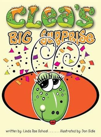 Clea's Big Surprise by Linda R Schaal 9781955705189