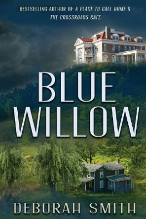 Blue Willow by Deborah Smith 9781611949858
