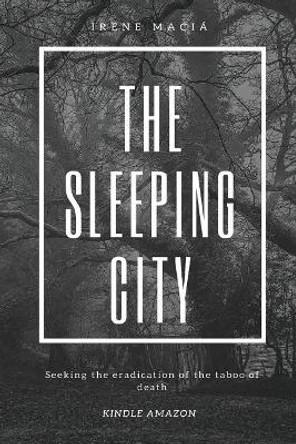 The Sleeeping City by Maci 9781726443593