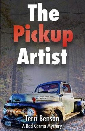 The Pickup Artist by Terri Benson 9781956615029