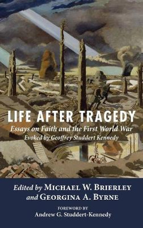 Life after Tragedy by Michael W Brierley 9781532602283