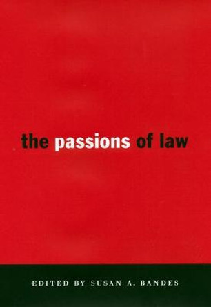 The Passions of Law by Susan Bandes