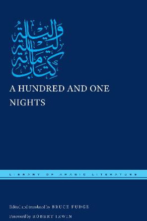 A Hundred and One Nights by Bruce Fudge