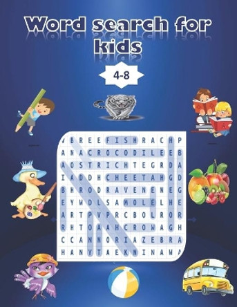 Word Search For Kids: Book Words Activity for Children Ages 4-8 .100 pages Word Search Puzzles (Search and Find) fun words activity by Sunshine Publishing 9798561290619