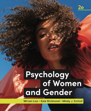 Psychology of Women and Gender by Miriam Liss 9781324070016