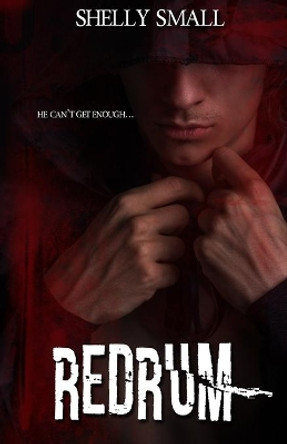 Redrum by Shelly Small 9798611011874