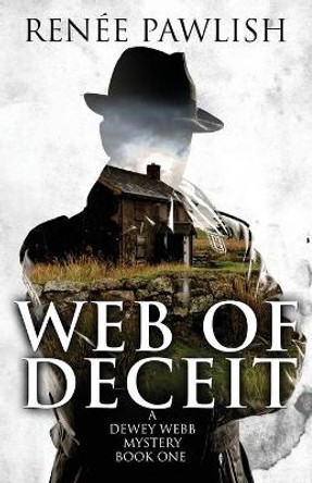 Web of Deceit by Renee Pawlish 9798633533835