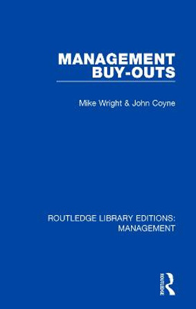 Management Buy-Outs by Michael Wright
