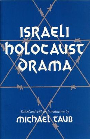 Israeli Holocaust Drama by Michael Taub