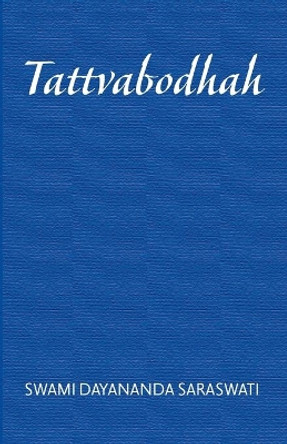 Tattvabodhah by Swami Dayananda Saraswati 9789380049434