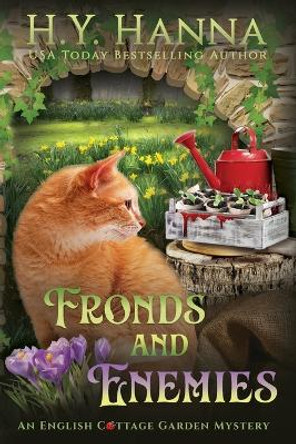 Fronds and Enemies (Large Print): The English Cottage Garden Mysteries - Book 5 by H y Hanna 9781922436412