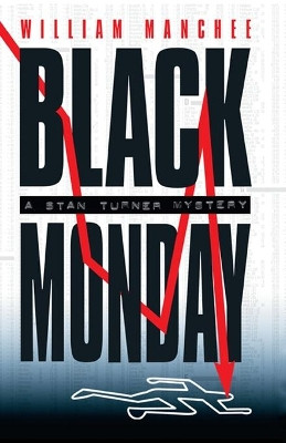 Black Monday by William Manchee 9781932475081
