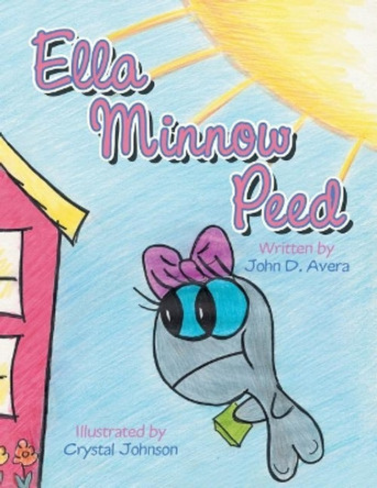 Ella Minnow Peed by John D Avera 9781942212447