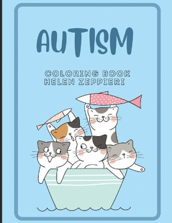 Autism Coloring Book by Helen Zeppieri 9798375536651