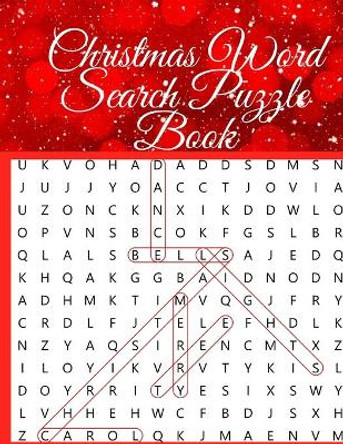 Christmas Word Search Puzzle Book: An Amazing Christmas Word Searches Activity Book for Adults and Kids by Treasure Grace 9798553365530