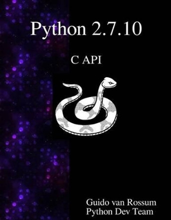 Python 2.7.10 C API by Python Development Team 9789888381036